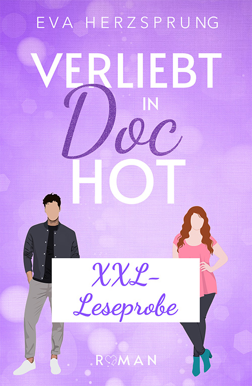 Leseprobe: "Verliebt in Doc Hot"