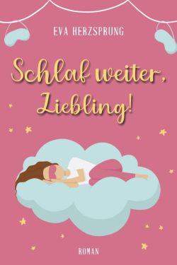 schlaf weiter liebling schlaf weiter liebling